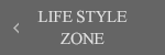 life style zone
