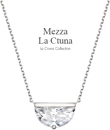 Mezza La Ctuna La Cruna Collection