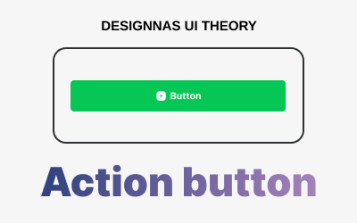 [디자인나스 UI theory] Action Button 디자인 가이드