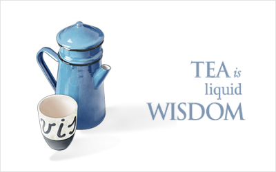 Tea Wisdom